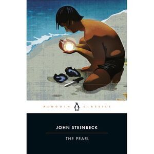 The Pearl -- John Steinbeck